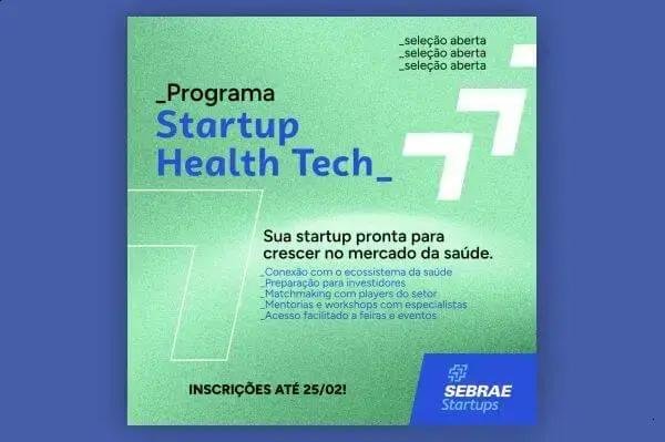 Sebrae abre inscrições do Programa StartupRS HealthTech